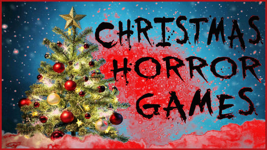 christmas horror games новый год рождество новогодние хоррор игры