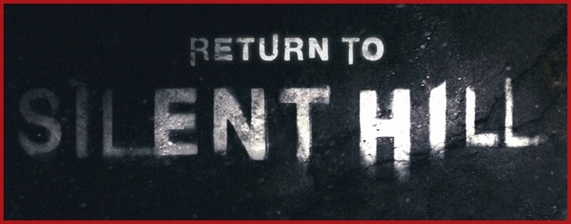 return to silent hill movie sh sh2 horror christophe gans logo